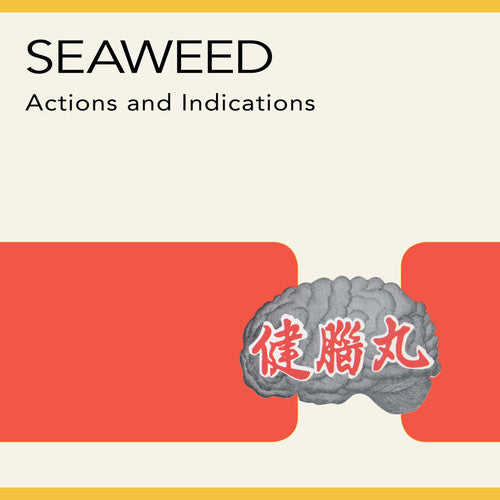 Seaweed - Actions and Indications [ Vinyl ]