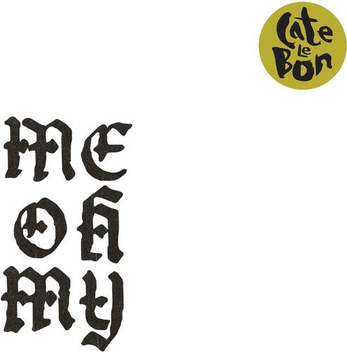 Cate Le Bon - Me Oh My [ Vinyl ]