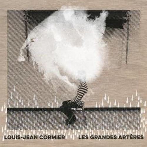 Louis-Jean Cormier - Les Grandes Arteres [ Vinyl ]