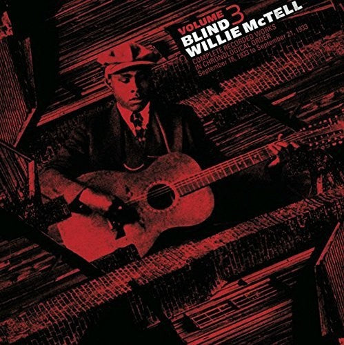 Blind Willie McTell - Complete Recorded Works In Chronological Order, Vol. 3 [ Vinyl ]