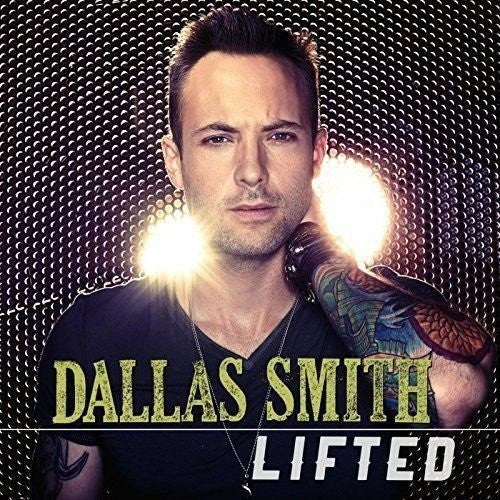 Dallas Smith - Lifted [ Vinyl ]