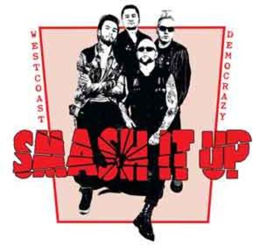 Smash It Up - West Coast Democrazy [ Vinyl ]