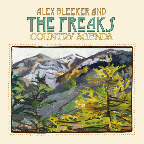 Alex Bleeker & the Freaks - Country Agenda [ Vinyl ]