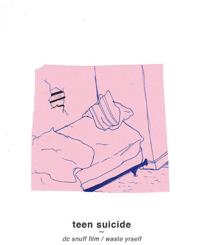 Teen Suicide - DC Snuff Film / Waste Yrself [ Vinyl ]