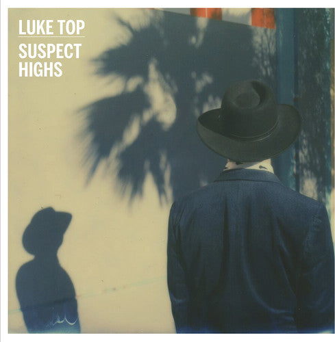Luke Top - Suspect Highs [ Vinyl ]