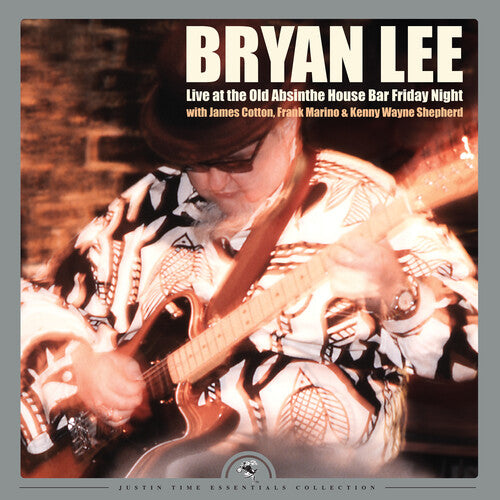 Bryan Lee - Live At The Old Absinthe House Bar... Friday Night [ Vinyl ]
