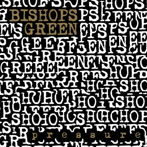 Bishops Green - Pressure [ Vinyl ]