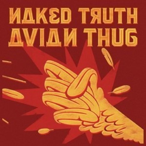 Naked Truth - Avian Thug [ Vinyl ]