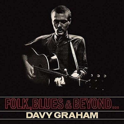 Davy Graham - Folk, Blues And Beyond [ Vinyl ]