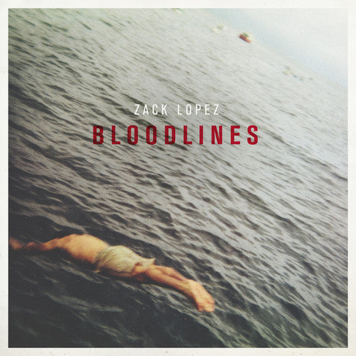 Zack Lopez - Bloodlines [ Vinyl ]