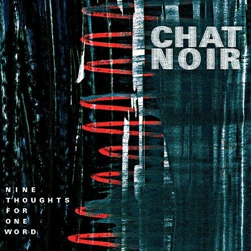 Chat Noir - Nine Thoughts For One Word [ Vinyl ]