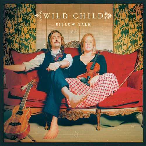 Wild Child - Pillow Talk [2LP] [ Vinyl ]