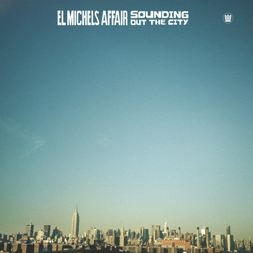 El Michels Affair - Sounding Out In The City [ Vinyl ]