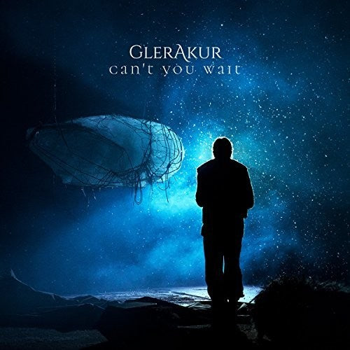 Glerakur - Can't You Wait [ Vinyl ]