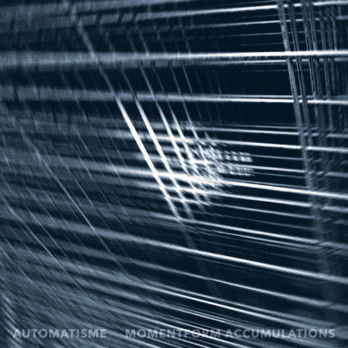 Automatisme - Momentform Accumulations [ Vinyl ]
