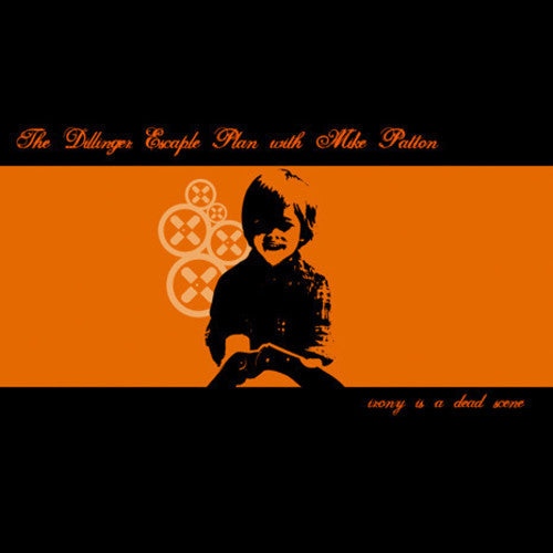 The Dillinger Escape Plan - Irony Is A Dead Scene [ Vinyl ]