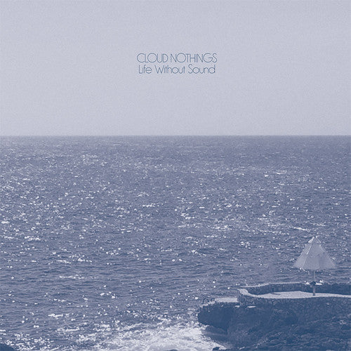 Cloud Nothings - Life Without Sound [ Vinyl ]
