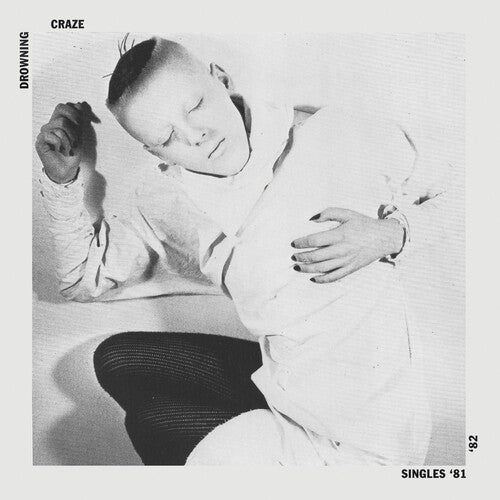 Drowning Craze - Singles 81-82 [ Vinyl ]