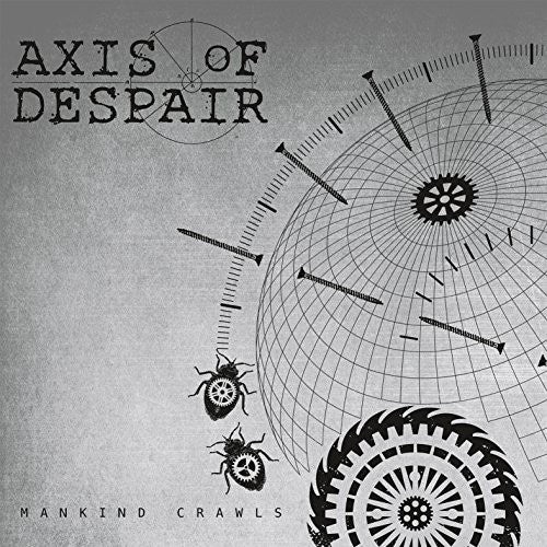 Axis of Despair - Mankind Crawls [ Vinyl ]