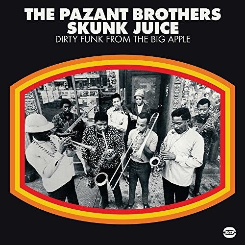 Pazant Bros - Skunk Juice: Dirty Funk From The Big Apple [ Vinyl ]