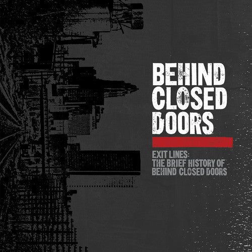 Behind Closed Doors - Exit Lines: Brief History Of Behind Closed Doors [ Vinyl ]