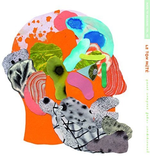 Le Ton Mite - Passe Compose Futur Conditionnel [ Vinyl ]