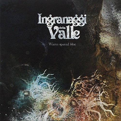 Ingranaggi Della Valle - Warm Spaced Blue [ Vinyl ]