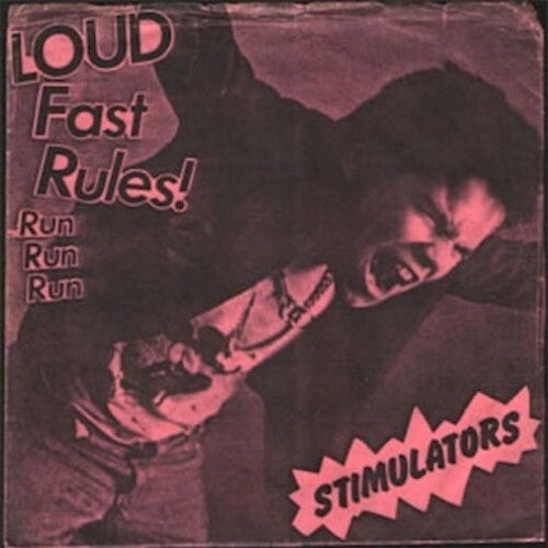 Stimulators - Loud Fast Rules! [ Vinyl ]