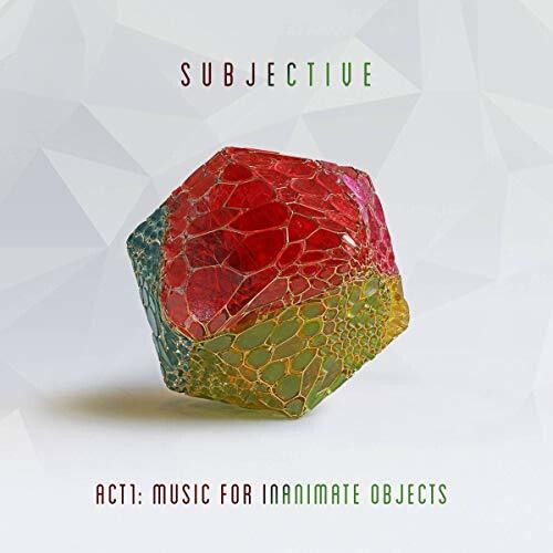 Subjective - Act One: Music For Inanimate Objects [ Vinyl ]
