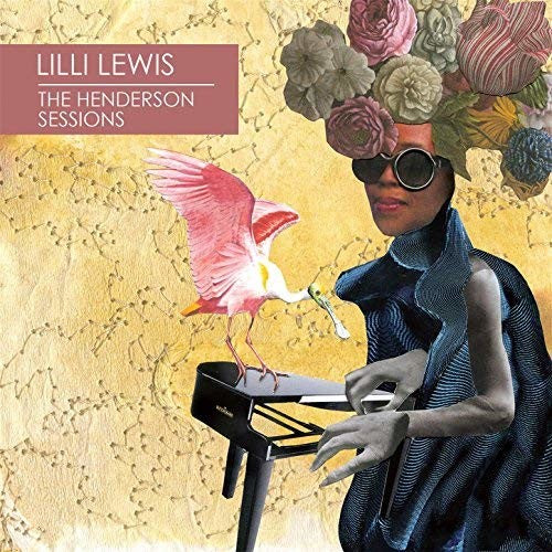 Lilli Lewis - The Henderson Sessions [ Vinyl ]