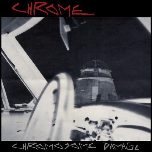 Chrome - Chromosome Damage - Live In Italy 1981 [ Vinyl ]