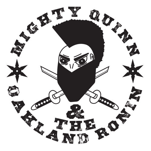 Mighty Quinn - Mighty Quinn & The Oakland Ronin [ Vinyl ]