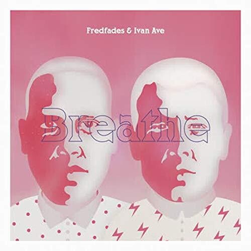 Fredfades & Ivan Ave - Breathe [ Vinyl ]