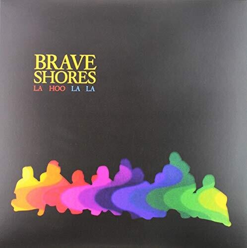 Brave Shores - La Hoo La La [ Vinyl ]