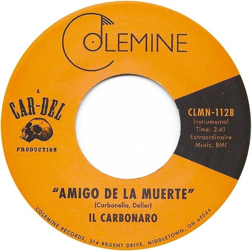 Il Carbonaro - High Noon / Amigo De La Muerte [ Vinyl ]