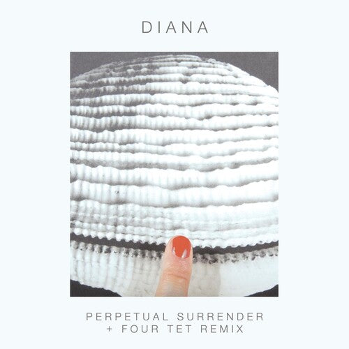 DIANA - PERPETUAL SURRENDER/PERPETUAL SURRENDER (FOUR TET [ Vinyl ]