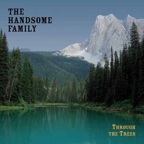 The Handsome Family - Through The Trees: 20th Anniversary Edition [ Vinyl ]
