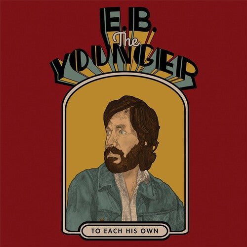 E.B. the Younger - To Each His Own [ Vinyl ]