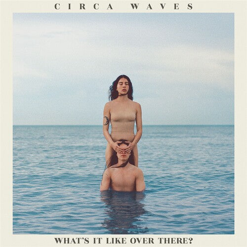 Circa Waves - What's It Like Over There [ Vinyl ]