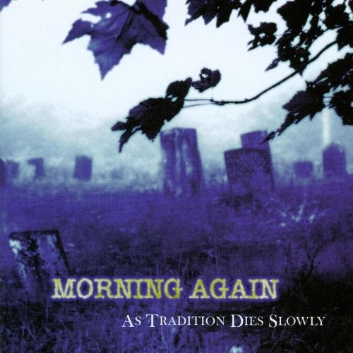 Morning Again - As Tradition Dies Slowly [ Vinyl ]