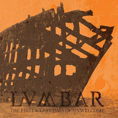 Lumbar - First And Last Days Of Unwelcome [ Vinyl ]