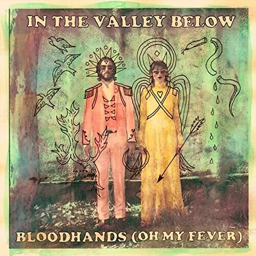 In the Valley Below - Bloodhands (oh My Fever) / Elephant [ Vinyl ]