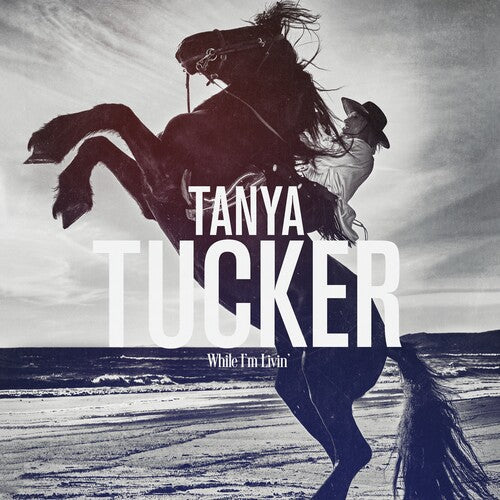 Tanya Tucker - While I'm Livin' [ Vinyl ]