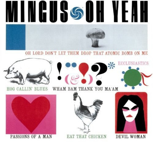 Charles Mingus - Oh Yeah + 1 Bonus Track [ Vinyl ]