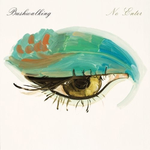 Bushwalking - No Enter [ Vinyl ]
