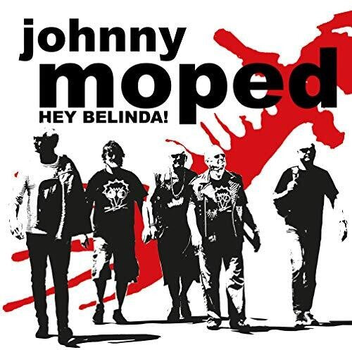 Johnny Moped - Hey Belinda [ Vinyl ]
