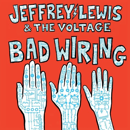 Jeffrey Lewis - Bad Wiring [ Vinyl ]