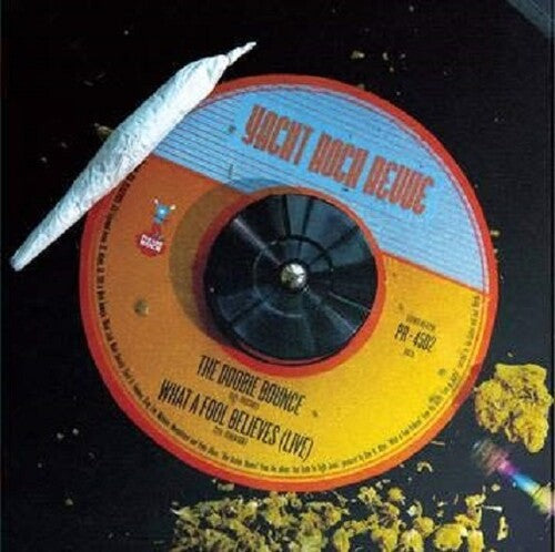 Yacht Rock Revue - The Doobie Bounce / What a Fool Believes (Live in Boston) [ Vinyl ]