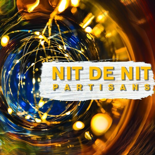 The Partisans - Nit De Nit [ Vinyl ]