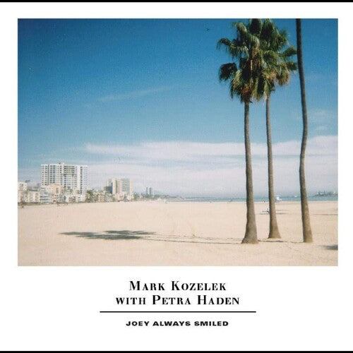 Mark Kozelek - Joey Always Smiled [ Vinyl ]